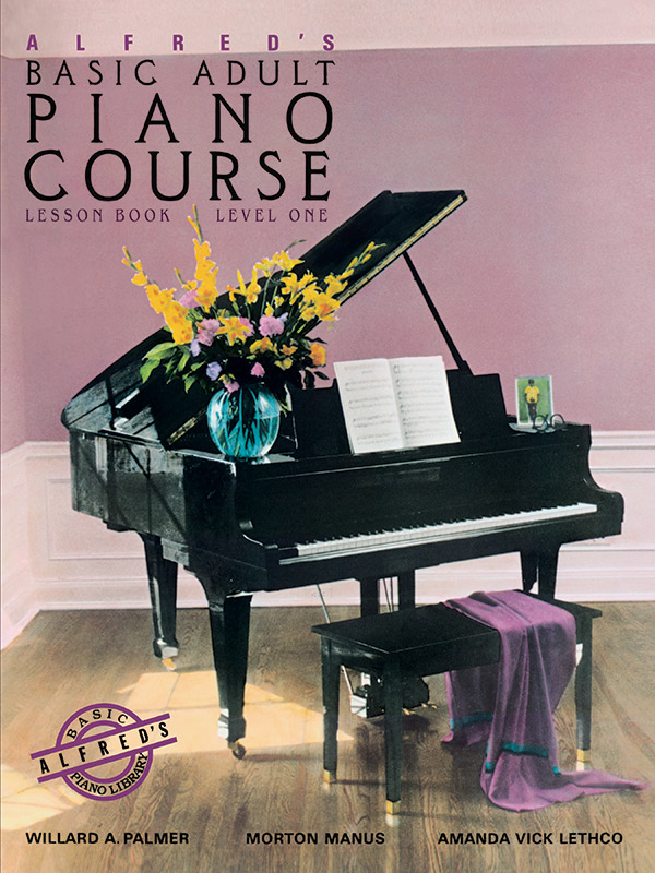 Alfred's Basic Adult Piano Course Level 1