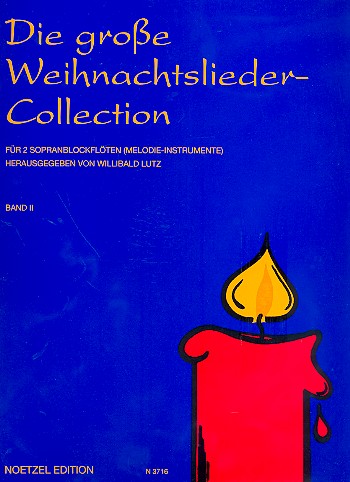 Die große Weihnachtslieder-Collection Band 2