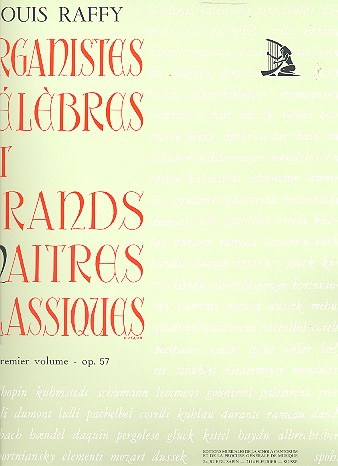Organistes célèbres et grands maitres classiques vol.1 op.57