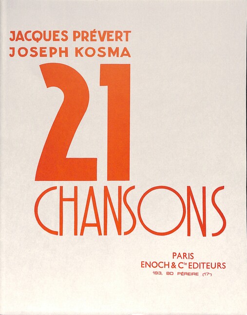 21 chansons de Jacques Prevert et Joseph Kosma vol.1
