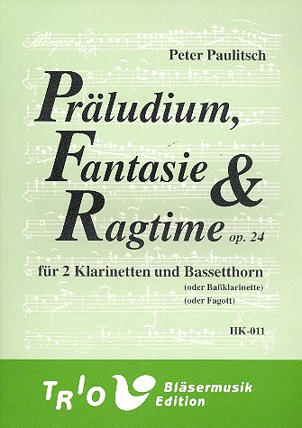 Präludium, Fantasie und Ragtime op.24 