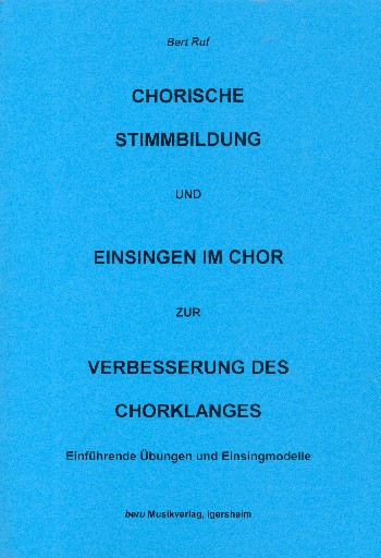 Chorische Stimmbildung und Einsingen im Chor zur Verbesserung des