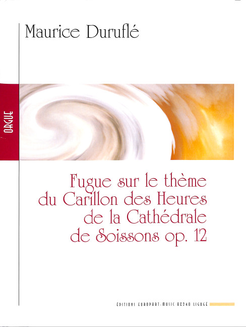 Fugue sur le thème du Carillon des Heures de la Cathédrale de Soissons op.12