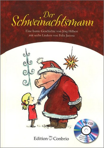 Der Schweinachtsmann (+CD)