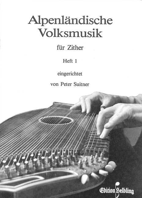 Alpenländische Volksmusik Band 1