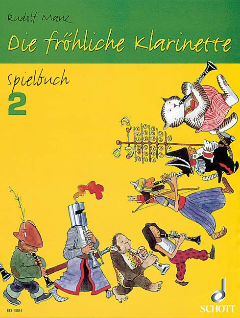 Die fröhliche Klarinette Band 2 - Spielbuch