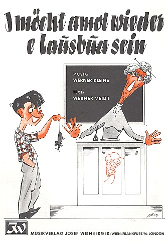 I möcht amol wieder e Lausbua sein