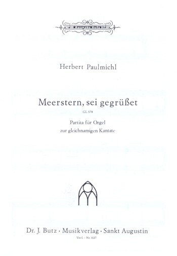 Meerstern sei gegrüßt Partita