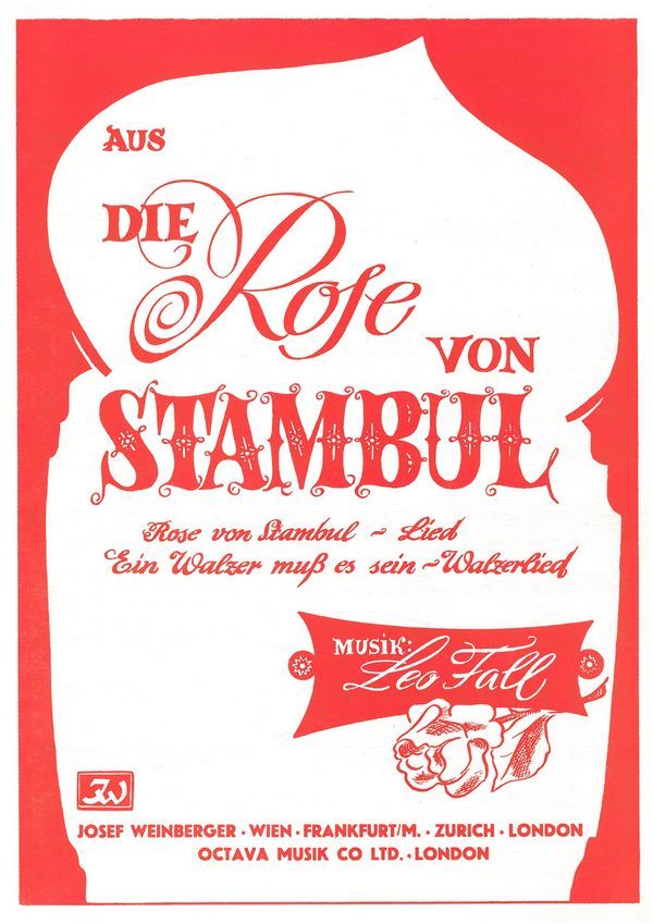 Rose von Stambul und Ein Walzer muß es sein