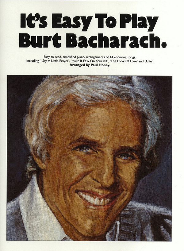 It's easy to play Burt Bacharach: