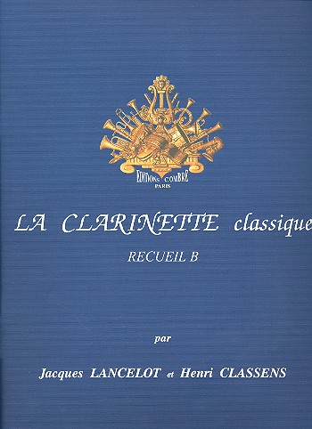 La clarinette classique vol.B