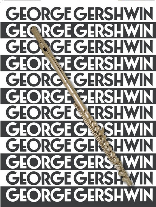 The Music of George Gershwin: for