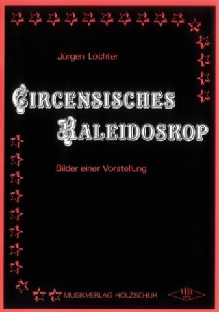 Circensisches Kaleidoskop