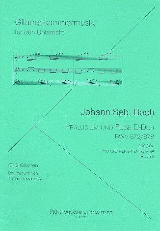 Präludium und Fuge D-Dur BWV872/BWV878 (WK2)
