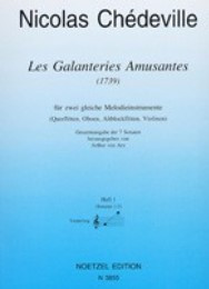 Les Galanteries Amusantes Band 1 (Nr.1-3)