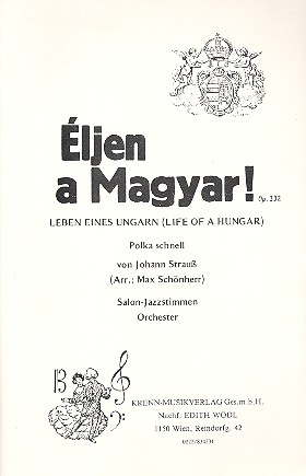 Éljen a Magyar! op.332