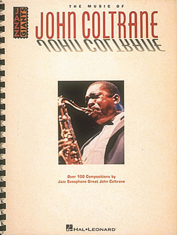 The Music of John Coltrane: