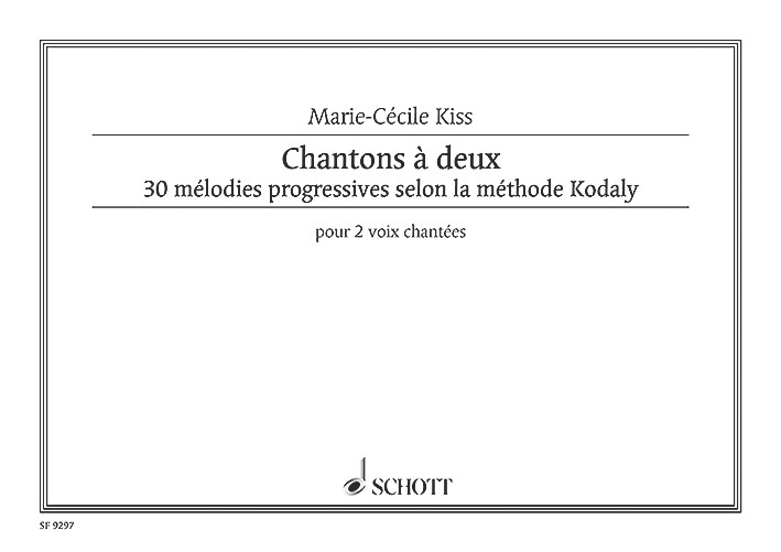 CHANTONS A DEUX 30 MELODIES