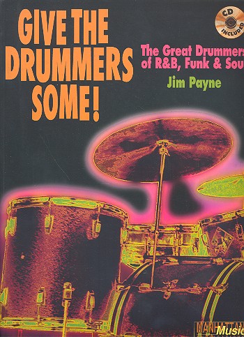 Give the Drummers some (+CD):