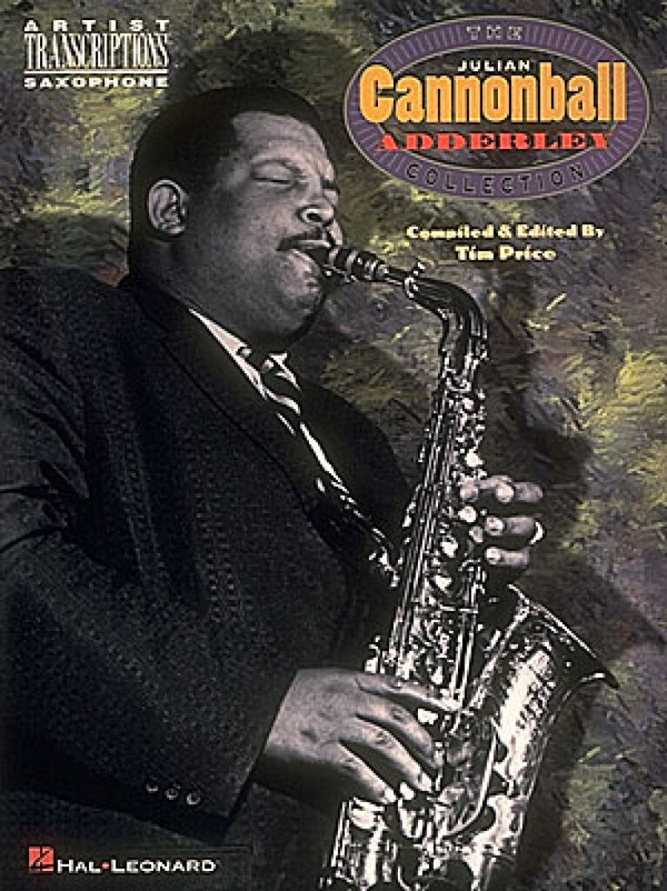 The Julian Cannonball Adderley