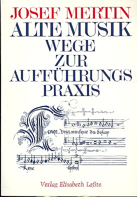 Alte Musik Wege zur