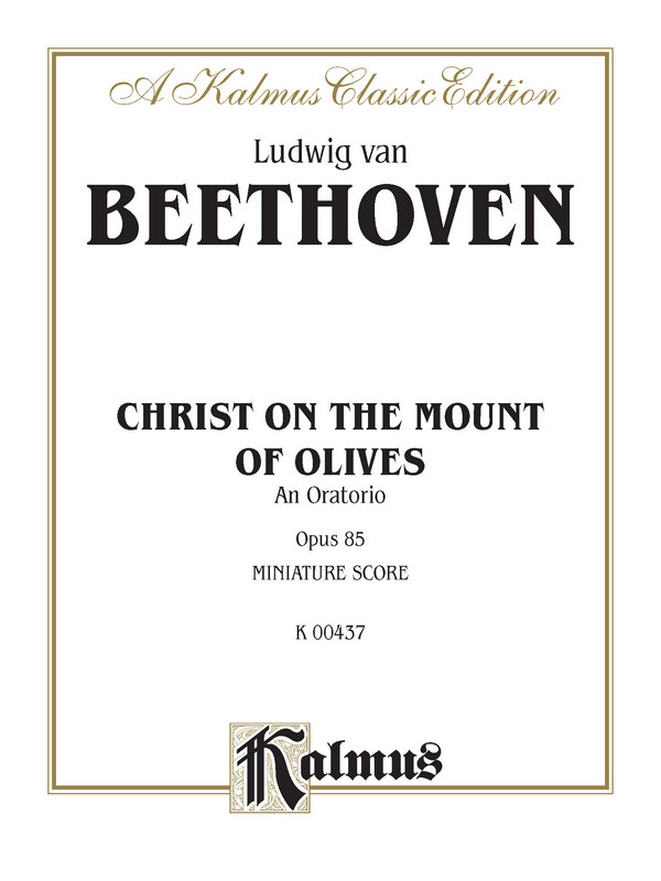 CHRIST ON THE MOUNT OF OLIVES OP.85