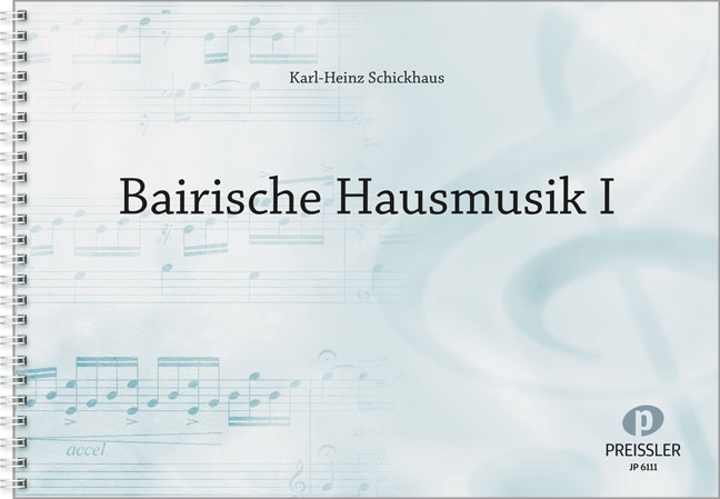 Bairische Hausmusik Band 1 für