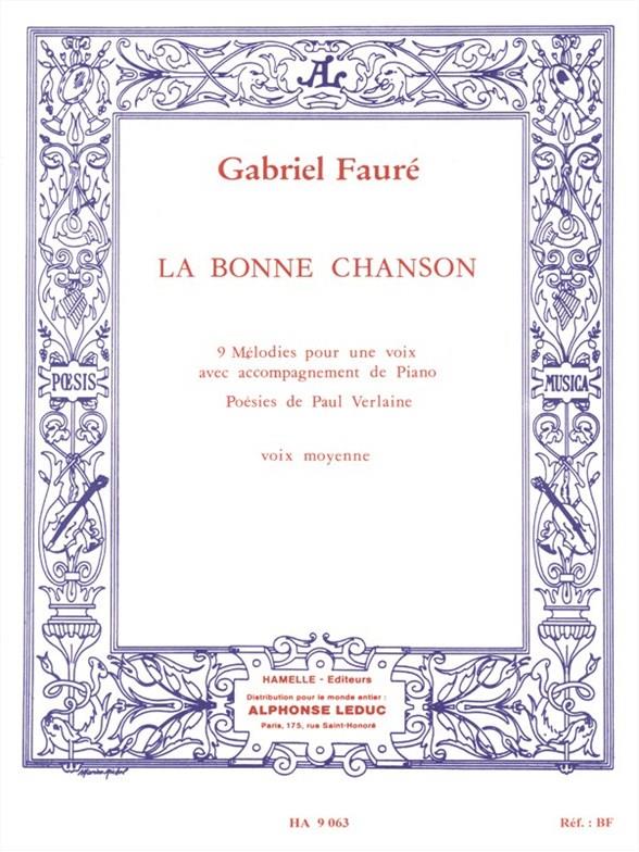 La bonne Chanson 9 mélodies