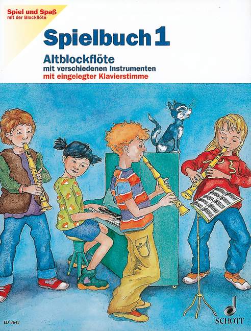 Spiel und Spaß mit der Blockflöte Band 1 - Spielbuch