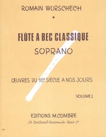 FLUTE A BEC CLASSIQUE SOPRANO VOL.1