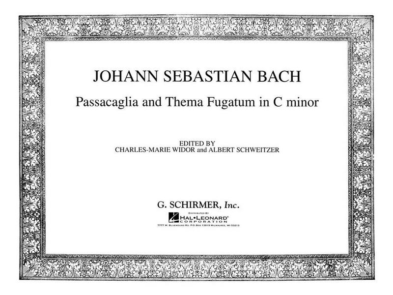 Passacaglia and Thema Fugatum c Minor