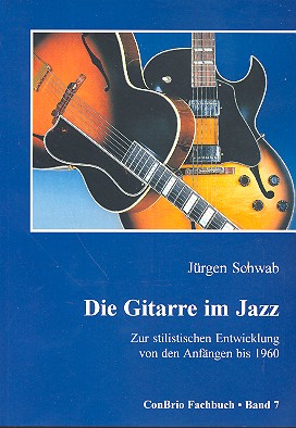 Die Gitarre im Jazz Zur stilistischen