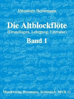 Die Altblockflöte Band 1