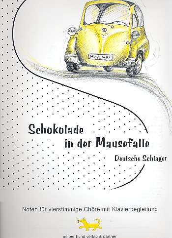 Schokolade in der Mausefalle deutsche Schlager