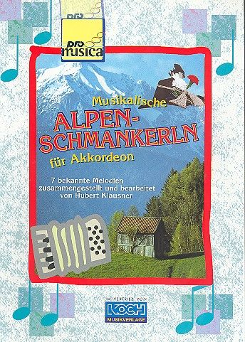 Musikalische Alpen-Schmankerln