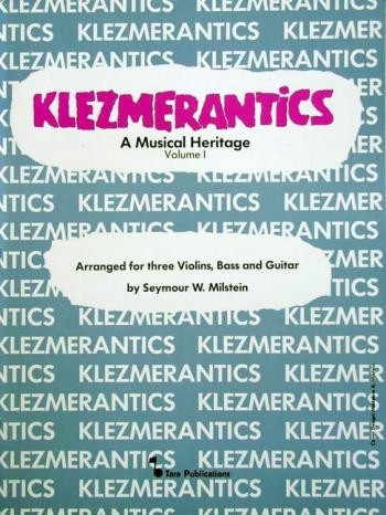 Klezmerantics A musical heritage