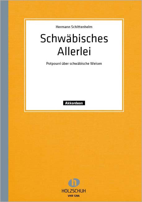 Schwäbisches Allerlei Potpourri