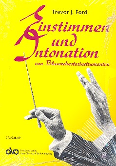 Einstimmen und Intonation von Blasorchesterinstrumenten