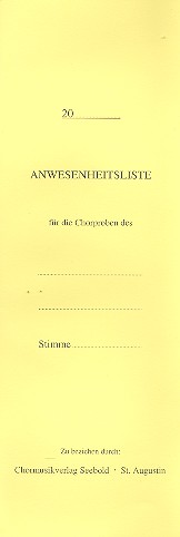 Anwesenheitsliste für die Chorproben