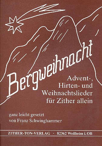 Bergweihnacht Advent-, Hirten- und