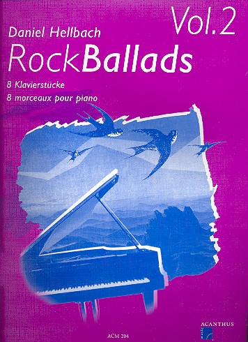 Rock Ballads vol.2 8 Klavierstücke