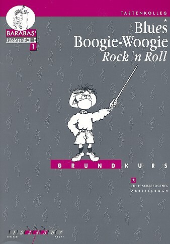 Blues Boogie Woogie Rock'n'Roll - Grundkurs