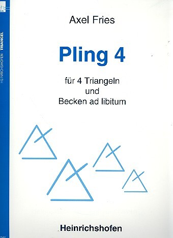 PLING 4 FUER 4 TRIANGELN UND BECKEN
