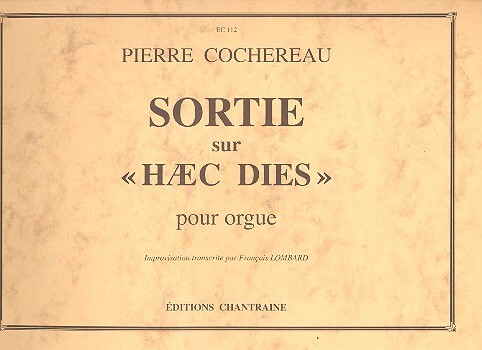 Sortie sur 'haec dies'