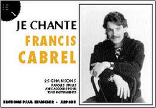 Je chante Francis Cabrel: