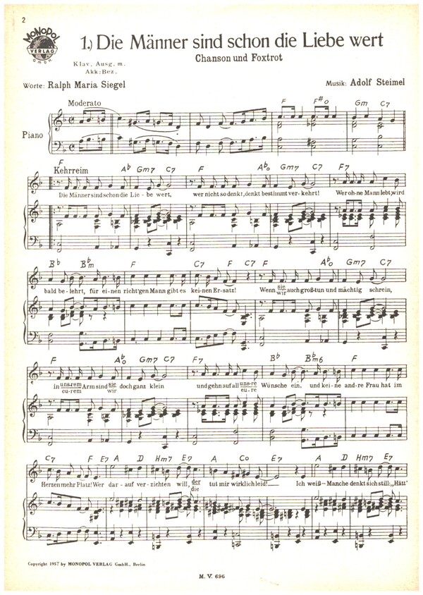 Die Männer sind schon die Liebe wert  und  Musst nicht traurig sein