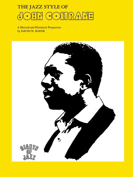 The Jazz Style of John Coltrane:
