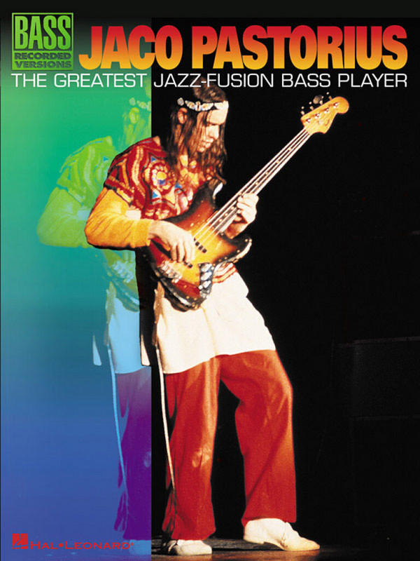 Jaco Pastorius: The greatest