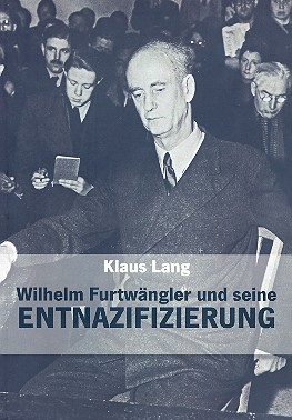 Wilhelm Furtwängler und seine Entnazifizierung