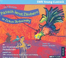 Patsch lernt zaubern im Zirkus Strawinsky